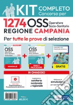 Kit concorso 1274 posti OSS Regione Campania. Manuale, test, guida OSS, video-corso, software. Con software di simulazione. Con videocorso libro