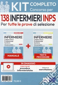 Kit concorso per 138 infermieri INPS. Manuale, test e procedure per tutte le prove di selezione. Con software di simulazione libro
