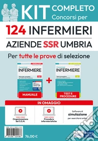 Kit completo del concorso per 124 infermieri. SSR Umbria. Con software di simulazione. Con video lezioni. Con video-corso libro