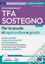 Test ammissione TFA sostegno scuole ogni ordine e grado libro