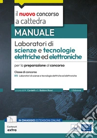 Laboratori scienze tecnologie elettriche elettroniche. Manuale per la preparazione al concorso classe B15. Con espansione online libro