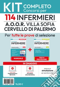 Kit del concorso per 114 infermieri A.O.O.R. Villa Sofia Cervello di Palermo per tutte le prove di selezione. Con assistente virtuale, software di simulazione e video corso di organizzazione del SSN libro