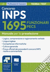 Concorso 1695 Funzionari PECS INPS: manuale per la preselezione