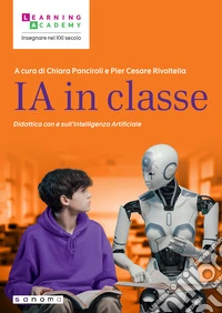 IA in classe. Didattica con e sull'intelligenza artificiale libro