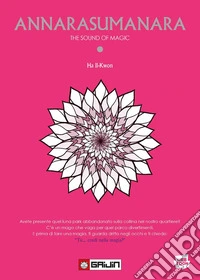 Annarasumanara. The sound of magic. Vol. 1 libro