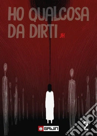 Ho qualcosa da dirti. Vol. 2 libro