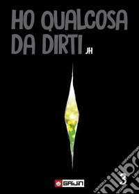 Ho qualcosa da dirti. Vol. 3 libro