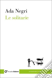 Le solitarie libro
