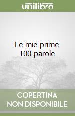 Le mie prime 100 parole