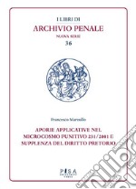 Aporie applicative nel microcosmo punitivo 231/2001 e supplenza del diritto pretorio libro