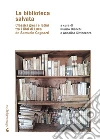 La biblioteca salvata: Classici greci e latini tra i libri di Luca de Samuele Cagnazzi. E-book. Formato PDF ebook