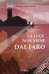 La luce non viene dal faro