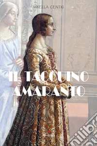 Il taccuino amaranto libro