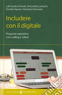 Includere con il digitale. Proposte operative con coding e robot libro