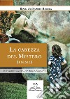 La carezza del mistero libro di Ramírez Herrera Reniel Alí