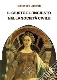 Il giusto e l'ingiusto nella società civile