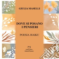 Dove si posano i pensieri libro