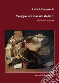 Viaggio nei classici italiani libro