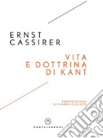 Vita e dottrina di Kant libro