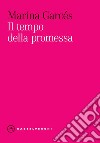 Il tempo della promessa libro