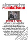 Alternative per il socialismo (2024). Vol. 71: Cessate il fuoco! libro