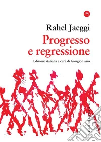 Progresso e regressione libro