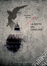 La notte del conclave