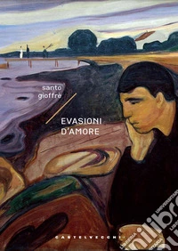 Evasioni d'amore