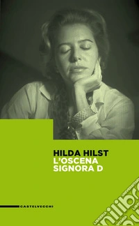 L'oscena signora D libro