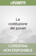 La costituzione dei poveri libro