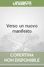 Verso un nuovo manifesto libro