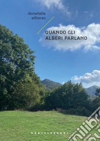 Quando gli alberi parlano libro