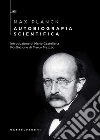 Autobiografia scientifica libro