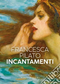 Incantamenti libro