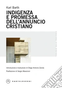 Indigenza e promessa dell'annuncio cristiano libro