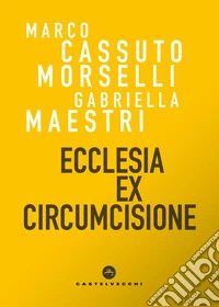 Ecclesia ex circumcisione libro