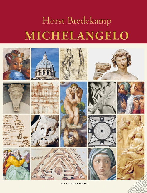 Michelangelo. Ediz. illustrata
