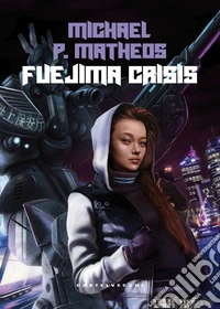 Fuejima crisis libro