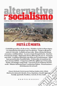Alternative per il socialismo. Vol. 77: Pietà l'è morta libro