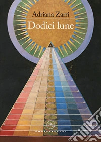 Dodici lune libro