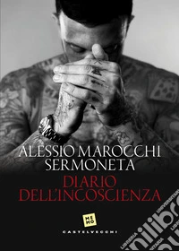 Diario dell'incoscienza libro