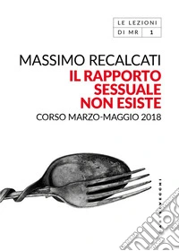Il reale del due. Perché per Lacan il rapporto sessuale