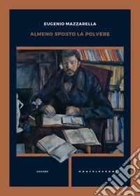 Almeno sposto la polvere libro