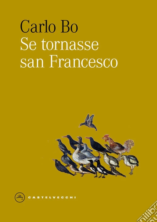 Se tornasse san Francesco