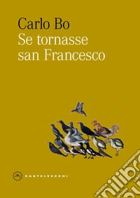 Se tornasse san Francesco libro