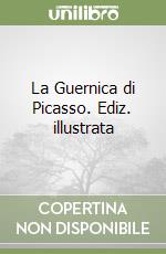 La Guernica di Picasso libro