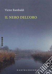 Il nero dell'oro libro