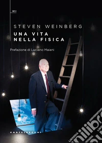Una vita nella fisica libro
