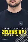 Zelenskyj libro di Scaglione Fulvio