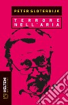 Terrore nell'aria libro di Sloterdijk Peter